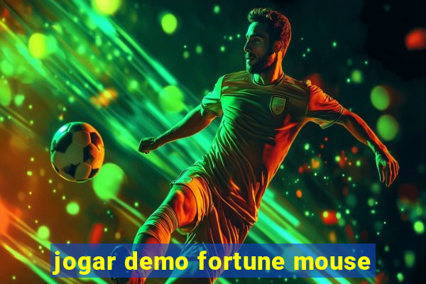 jogar demo fortune mouse